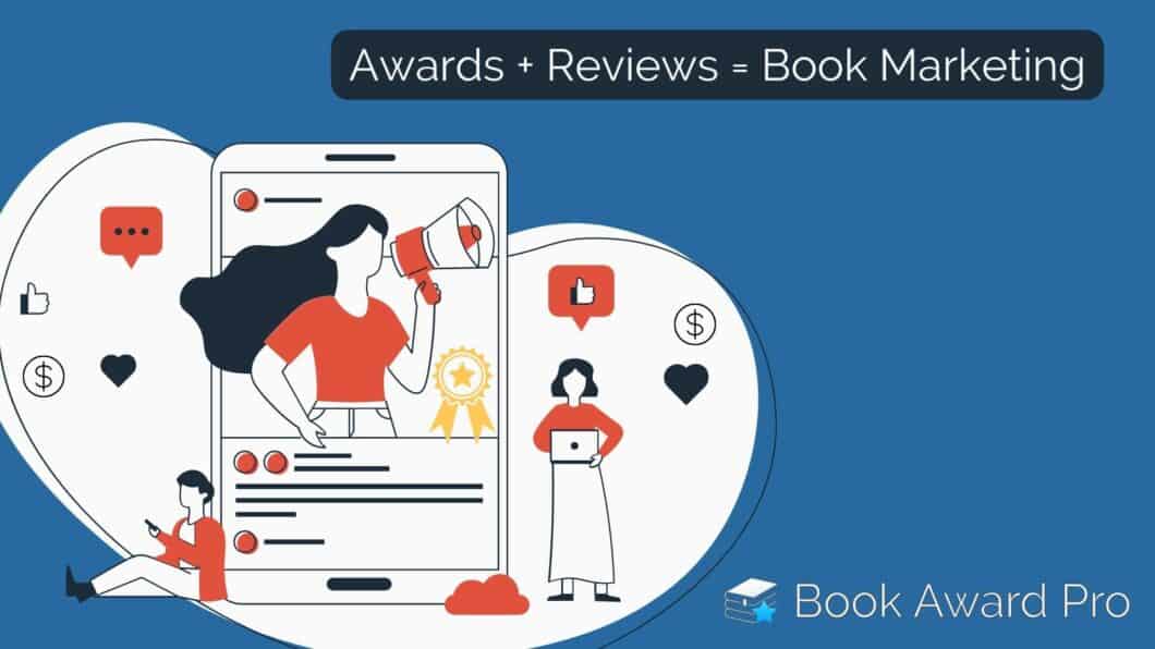 How to use book awards and reviews in your book marketing campaign