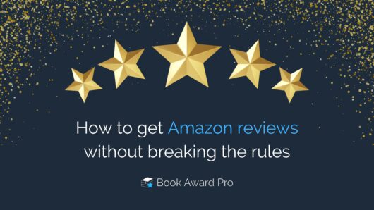 How to get Amazon book reviews without breaking the rules